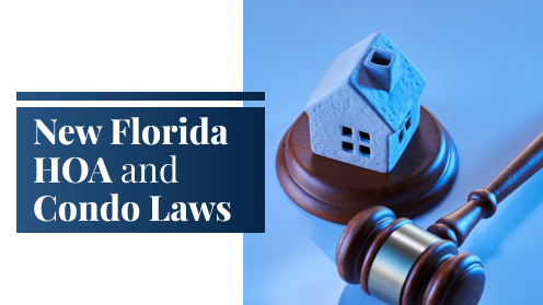How Do Florida’s New HOA & Condo Laws Impact You? | Brought to you by The Cantrell Team