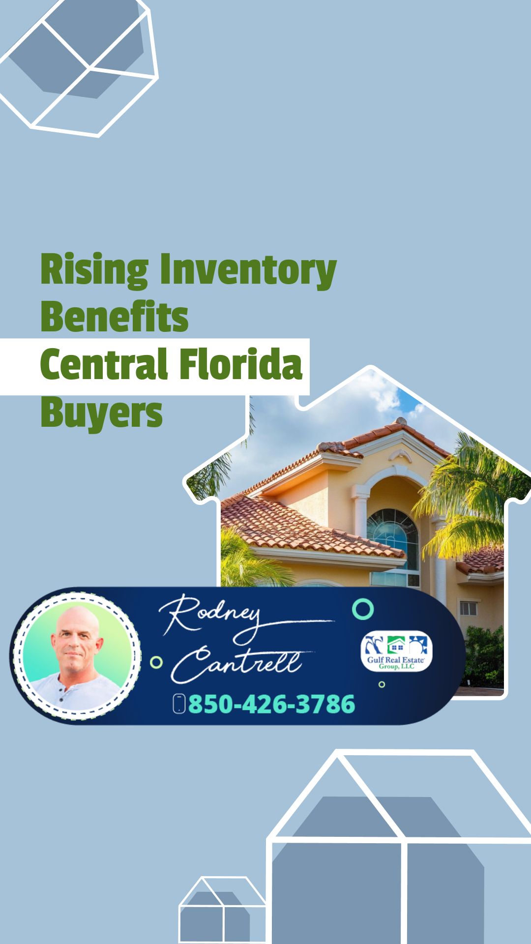 Buyers Enjoy More Options in Central Florida Market | Brought to you by The Cantrell Team