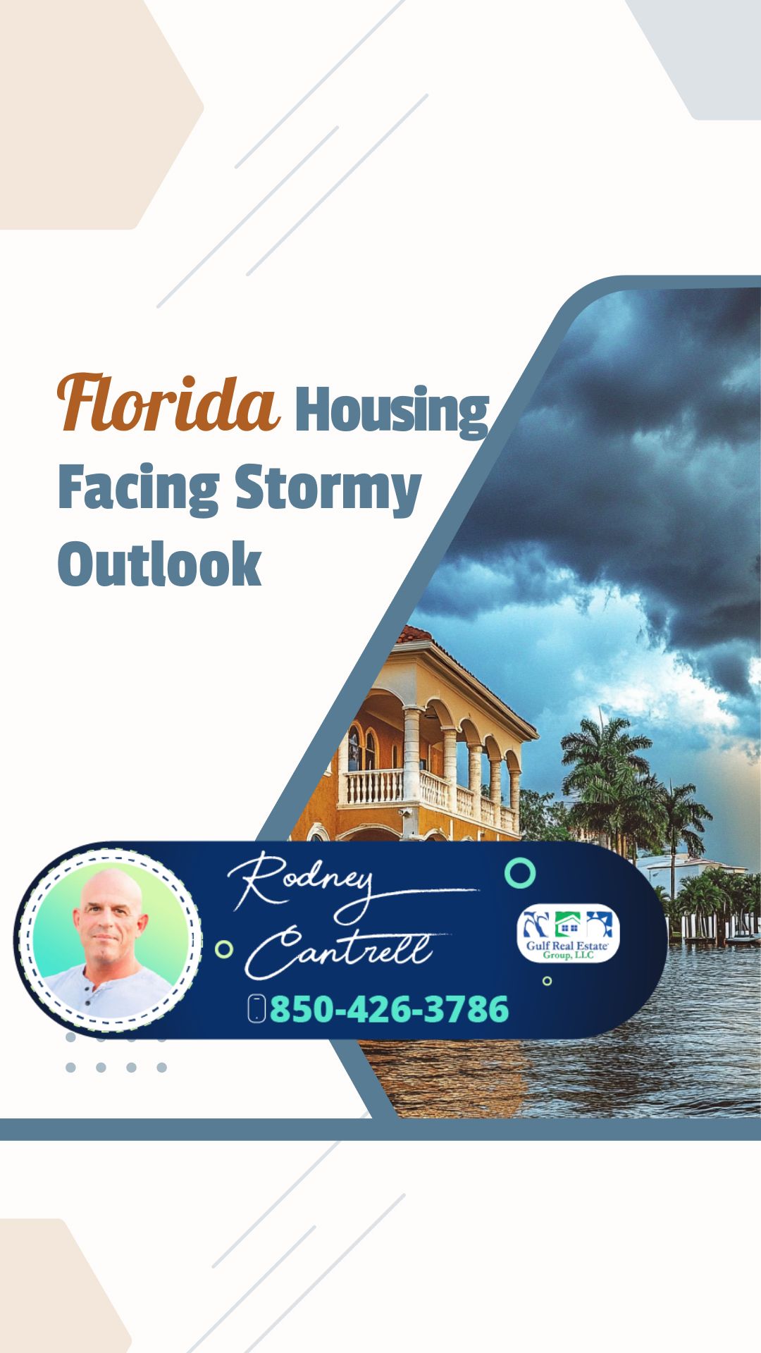 Florida Housing Facing Stormy Outlook | Brought to you by The Cantrell Team