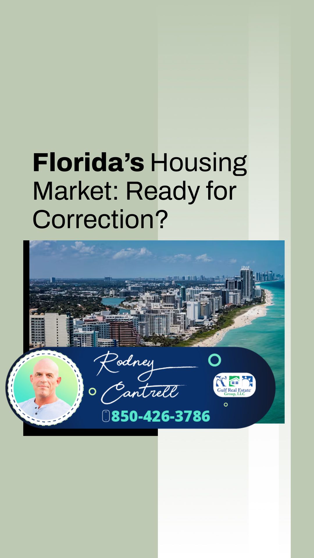 Florida’s Housing Market: Ready for Correction? | Brought to you by The Cantrell Team