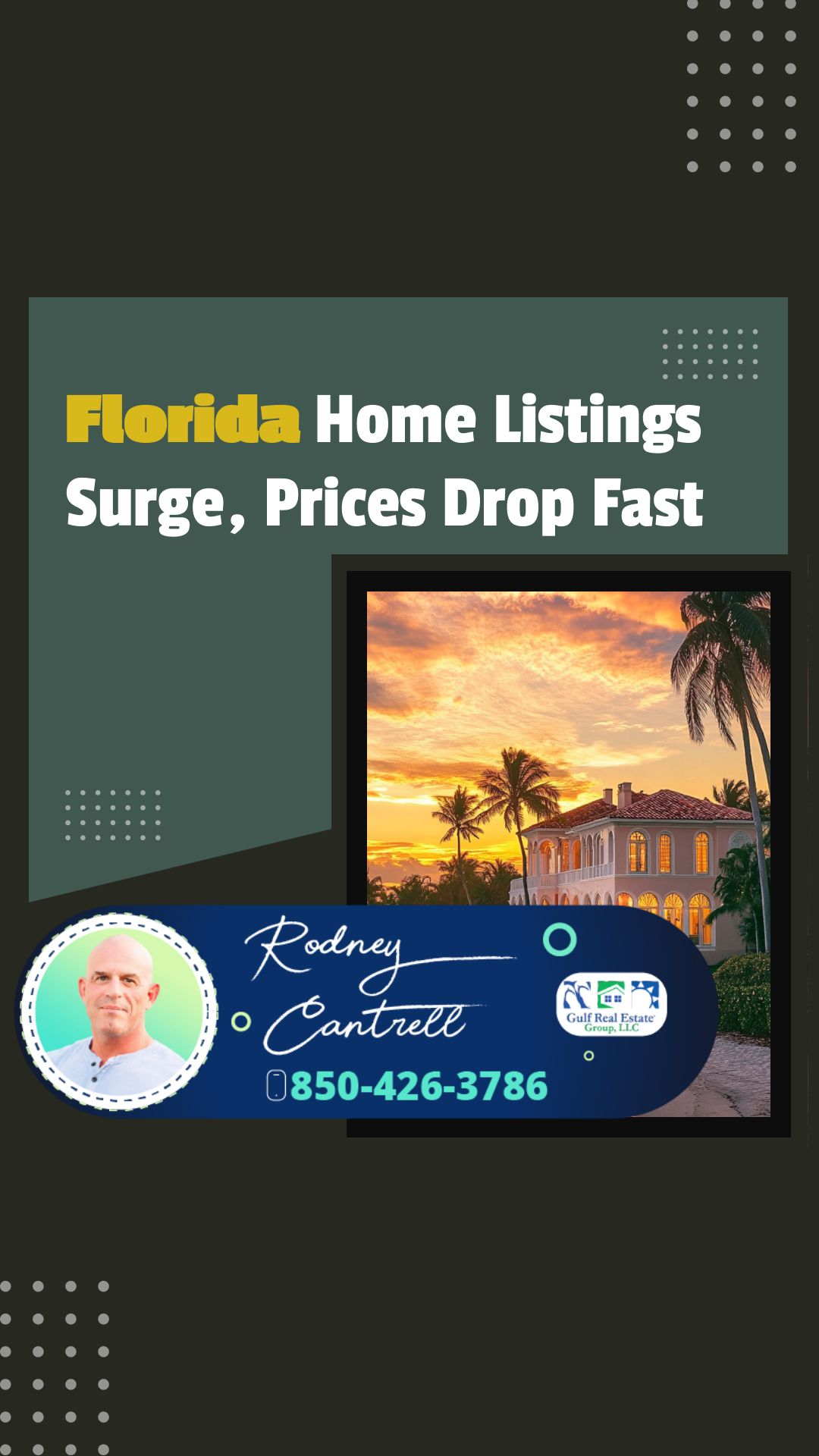 Florida Home Listings Surge, Prices Drop Fast in Late-Q1 | Brought to you by The Cantrell Team