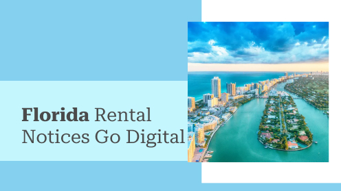 Florida OKs Email Notices for Rentals | Brought to you by The Cantrell Team
