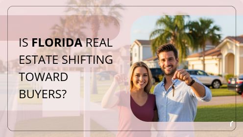 Is Florida Real Estate Shifting Toward Buyers? | Brought to you by The Cantrell Team