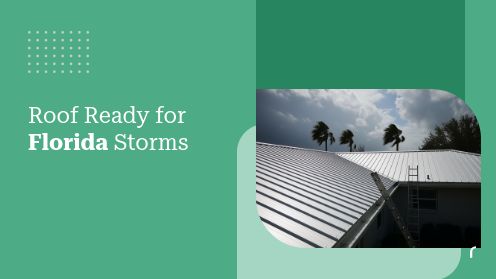 Roof Ready for Florida Storms | Brought to you by The Cantrell Team